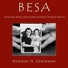 Besa: Muslims Who Saved Jews WW II by Gershman, Norman H. , Hardcover