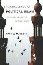 The Challenge Of Political Islam: Non-Muslims And The Egyptian State