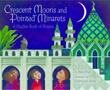 Crescent Moons and Pointed Minarets: A Muslim Book of Shapes ...  (Hardcover)