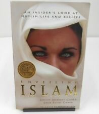 UNVEILING ISLAM, INSIDERS LOOK AT MUSLIM LIFE AND BELIEFS (PAPERBACK BOOK)