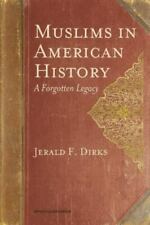 Muslims in American History: A Forgotten Legacy