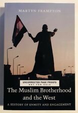 THE MUSLIM BROTHERHOOD AND THE WEST (Uncorrected Page Proof) Paperback