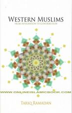 Western Muslims From Integration to Contribution By Tariq Ramadan
