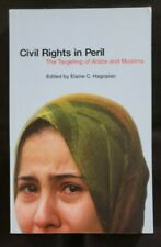 Civil Rights in Peril : The Targeting of Arabs and Muslims (2004, PB)